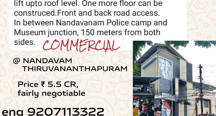 TVM Nandavanam commercial building 5.5 cr for sale